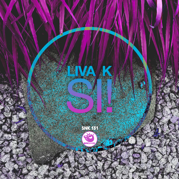 Liva K - Si! - SNK131 Cover